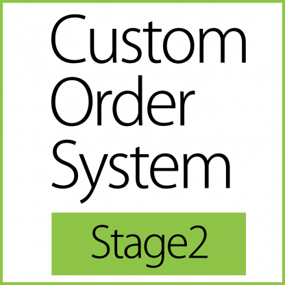 Custom Order System - Stage2