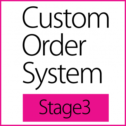 Custom Order System - Stage3